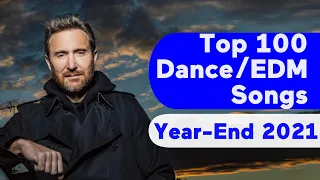 🇺🇸 Top 100 Best Dance/Electronic/EDM Songs Of 2021 (Year-End Chart)