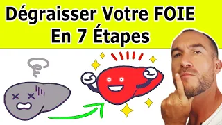 Comment ÉLIMINER LA GRAISSE DU FOIE En 7 Etapes : Le RÉGIME NASH Pour Vaincre La STÉATOSE HÉPATIQUE