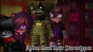 my Aftons meets stereotype AU | FNAF/Afton Family | MY AU