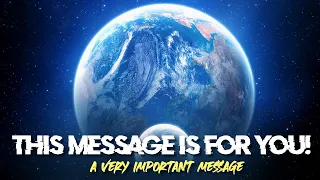 The Universe Has a Message FOR YOU! (you are meant to watch this)