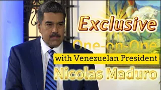 Exclusive: One-on-One with Venezuelan President Nicolas Maduro