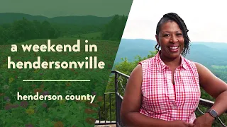 A Weekend in Hendersonville