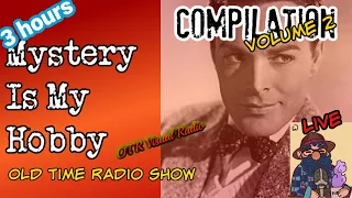 Mystery Is My Hobby 👉Episode 2 /Old Time Radio Detective Compilation/OTR Visual Podcast