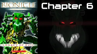 BIONICLE Legends #4: Legacy of Evil - Chapter 6