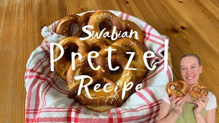 How to make Swabian Pretzels - German Pretzels