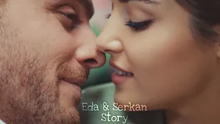 Eda & Serkan | story (s1)