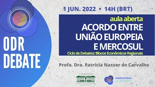 ODR Debate: Aula Aberta - Acordo entre a União Europeia e Mercosul