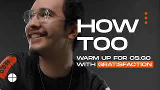 How Too: Warm up for CSGO with Gratisfaction. Aimbots, Retakes, KZ, Surf EXTREMUM csgo