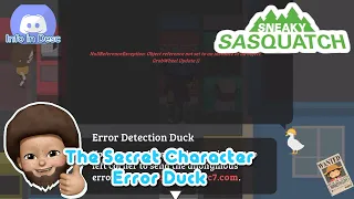 Sneaky Sasquatch - The secret character | The Error Duck