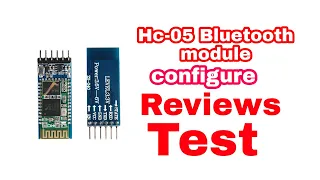 How to configure bluetooth hc-05||Review 05||Test module.