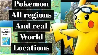 Pokemon all regions with real world locations | Pokemon Times