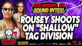 Solomonster Reacts To Ronda Rousey Shooting On WWE's Women's Division Booking