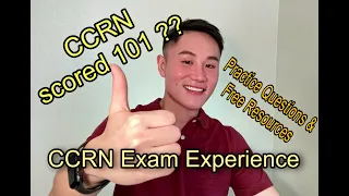 CCRN Exam Experience, CCRN Practice Questions and Free Study Resources