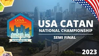 2023 CATAN USA National Championship - Semi Finals