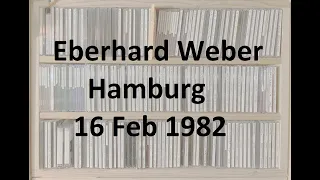 Eberhard Weber - Hamburg, Germany - 16 Feb 1982 (better quality)