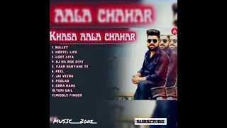 Khasa Aala Chahar All Songs | Latest Haryanvi Songs 2021 | All New Hits Khasa Aala Chahar Songs