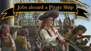Jobs aboard a Pirate Ship