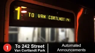 ᴴᴰ R142 - 1 Train to Van Cortlandt Park - 242 St Automated Announcements - Via Broadway / 7 AV Local