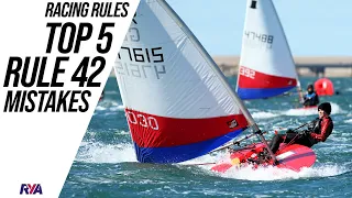 TOP 5 RULE 42 MISTAKES and how to avoid them in Single-Handed Dinghy Racing