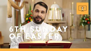 MASS FOR YOU AT HOME with Fr James Arblaster – 6th Sunday of Easter [Yr B]