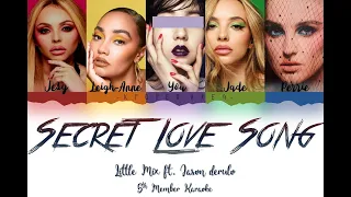 Little Mix- Secret Love Song (5 Members Karaoke) You as a Member