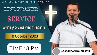 Pray with Apostle Ashok Martin | @ 8 PM