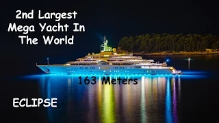 Roman Abramovich Mega Yacht Eclipse |2nd Biggest In The World|