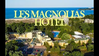 Хотел Магнолии - Приморско , България / Les Magnolias hotel - Primorsko , Bulgaria