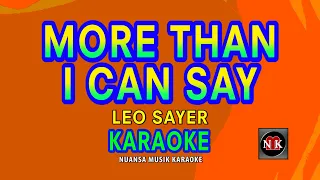 More Than I Can Say KARAOKE LOWER TONE