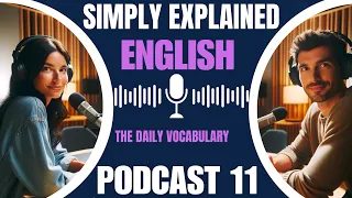 Learn English with  podcast  | Intermediate | THE COMMON WORDS 11 | season 1 episode 11