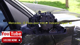 Mercedes C Class LED indicator door mirror repair