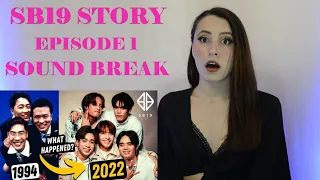 SB19 Story Episode 1: Sound Break | REACTION