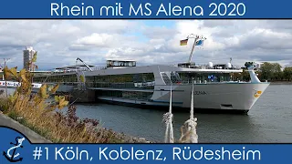 Rhein mit MS Alena - #1 Köln, Koblenz, Loreley, Rüdesheim - Phoenix-Kreuzfahrt-Vlog 2020 - 4K