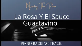 La Rosa Y El Sauce Guastavino PIANO ACCOMPANIMENT