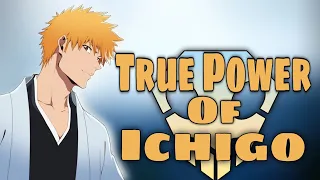 The True Strength Of Ichigo Kurosaki! | Bleach Power Scaling