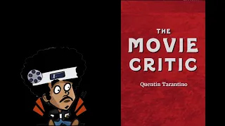 Quentin Tarantino Cancels 'THE MOVIE CRITIC'