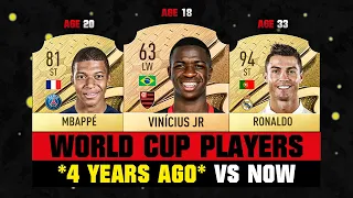 FIFA WORLD CUP Players 4 YEARS AGO! *2018 vs 2022* 🤯😱 ft. Vinicius, Mbappe, Ronaldo…