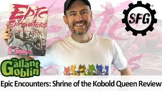 Epic Encounters: Shrine of the Kobold Queen Review - Steamforged Games