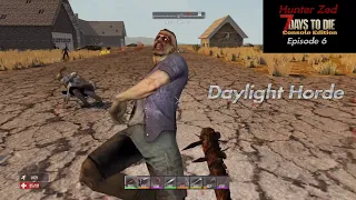 "Daylight Horde". 7 Days to Die Console. Hunter Zed S1/E6