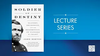 Soldier of Destiny: Slavery, Secession, and the Redemption of Ulysses S. Grant