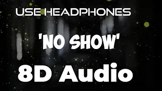 No Show - Penny Lane - Pop 8D (8D Audio)