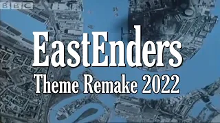 EastEnders - 2022 Theme Tune Remake with Intros 1985 - 2020