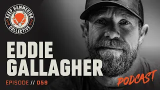 Eddie Gallagher | Keep Hammering Collective | Episode 059