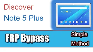 Discover Note 5 Plus Tab Frp Bypass Simple Method | Android 8.1 | Gsm Pros Team