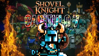 ¡ESQUIVO LA MUERTE EN EL INFIERNO! | gameplay no comentado | SHOVEL KNIGHT #07