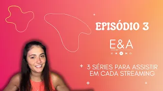 3 SÉRIES CURTAS PARA ASSISTIR EM CADA STREAMING (EP. 3) - ENTRETENIMENTO E ÁRTEMIS