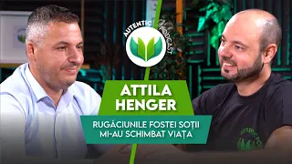 Rugăciunile fostei soții mi-au schimbat viața | AUTENTIC podcast #60 cu Attila Henger