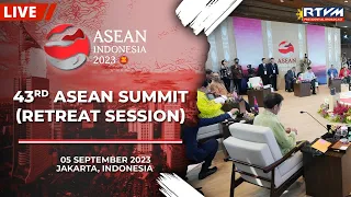 43rd ASEAN Summit (Retreat Session) 09/05/2023