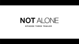 Not Alone — Short Horror Film Trailer