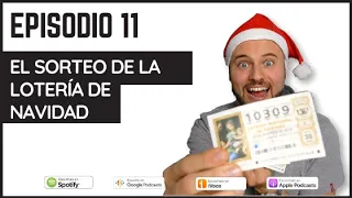11.  El Sorteo de la Lotería de Navidad en España 💶 🤞🏼 (Cultura de España)